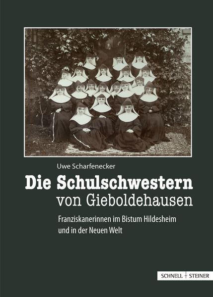 Produktbild: Die Schulschwestern von Gieboldehausen