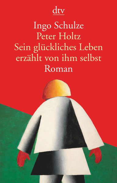 Produktbild: Peter Holtz Sein gl&uuml;ckliches Leben erz&auml;hlt von ihm selbst