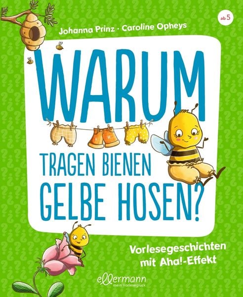 Produktbild: Warum tragen Bienen gelbe Hosen?