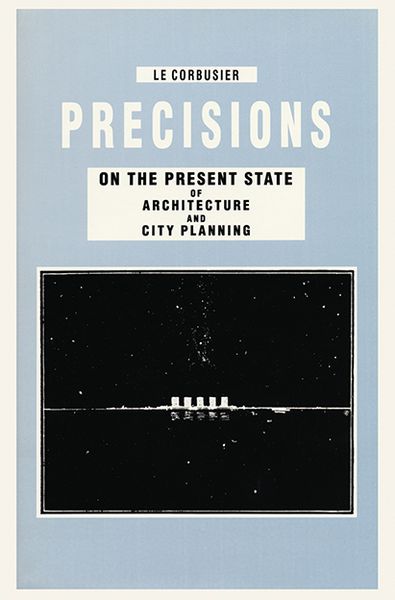 Produktbild: Precisions on the Present State of Architecture and City Planning