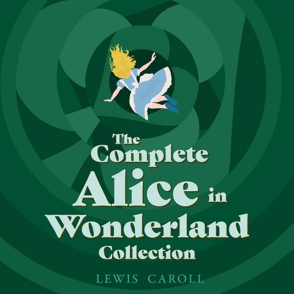 Produktbild: Alice in Wonderland: The Complete Collection
