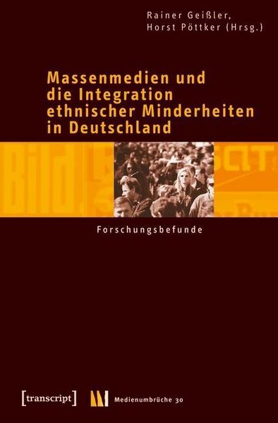 Produktbild: Massenmedien und die Integration ethnischer Minderheiten in Deutschland