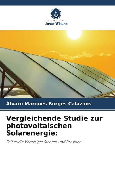 Produktbild: Vergleichende Studie zur photovoltaischen Solarenergie: