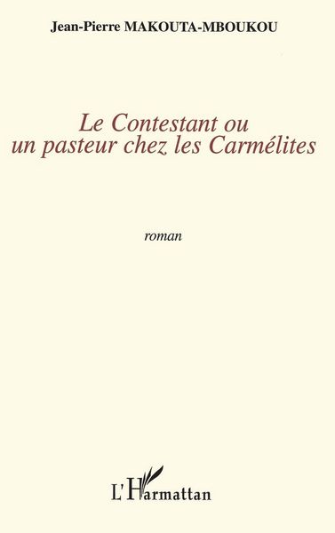 Produktbild: Le contestant ou un pasteur chez les carm&eacute;lites