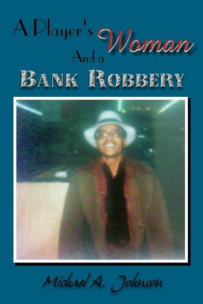 Produktbild: A Player's Woman and a Bank Robbery