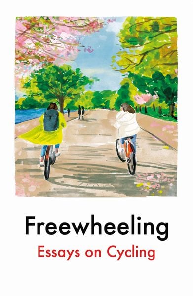Freewheeling, Taschenbuch von Imogen Binnie , Aniefiok Ekpoudom , Yara Rodrigues Fowler , Young Ashleigh , Holland Mina, Daunt Books Publishing,