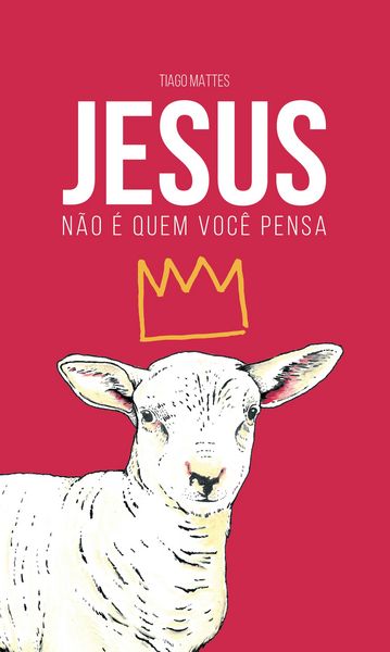Produktbild: Jesus n&atilde;o &eacute; quem voc&ecirc; pensa