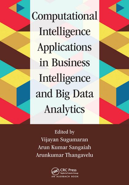 Produktbild: Computational Intelligence Applications in Business Intelligence and Big Data Analytics