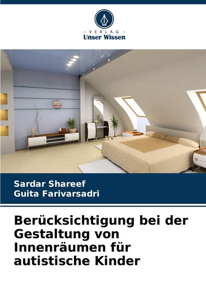 Produktbild: Ber&uuml;cksichtigung bei der Gestaltung von Innenr&auml;umen f&uuml;r autistische Kinder