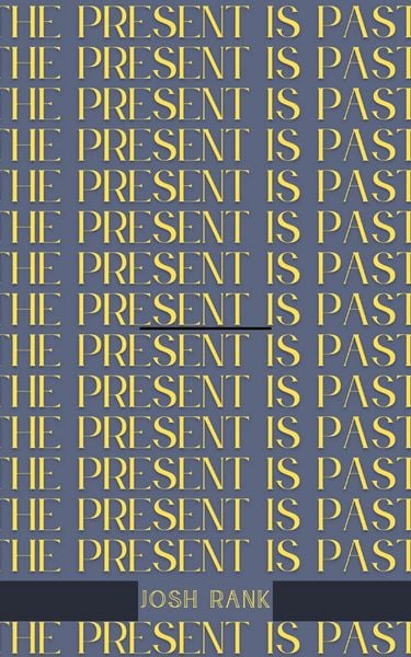 Produktbild: The Present Is Past