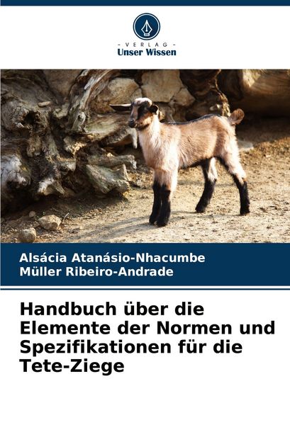 Handbuch über die Elemente der Normen und Spezifikationen für die Tete-Ziege, Taschenbuch von Alsácia Atanásio-Nhacumbe , Müller Ribeiro-Andrade,