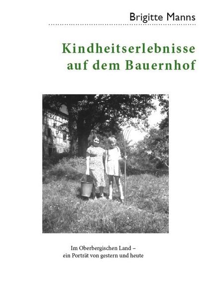 Produktbild: Kindheitserlebnisse auf dem Bauernhof