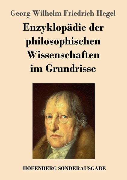 Produktbild: Enzyklop&auml;die der philosophischen Wissenschaften im Grundrisse