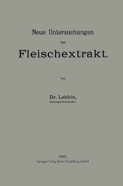 Produktbild: Neue Untersuchungen &uuml;ber Fleischextrakt