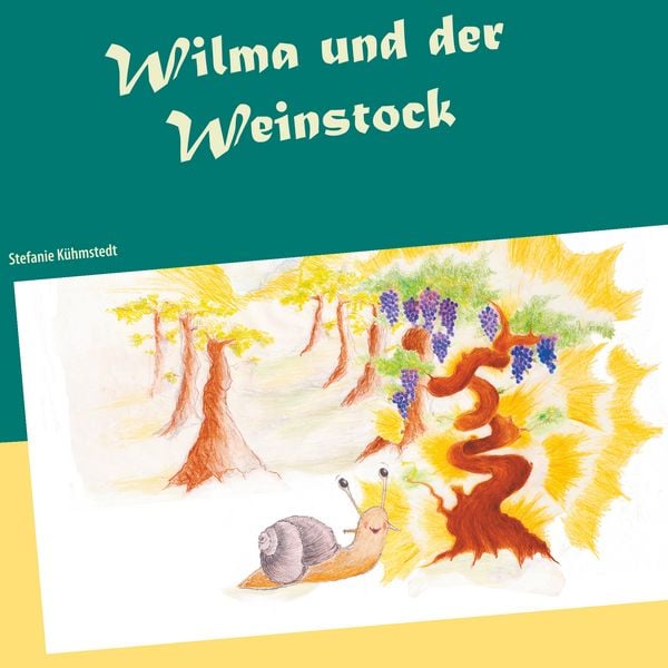 Produktbild: Wilma und der Weinstock