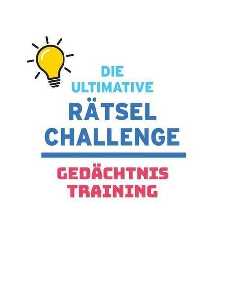 Produktbild: Die ultimative R&auml;tsel-Challenge Ged&auml;chtnistraining