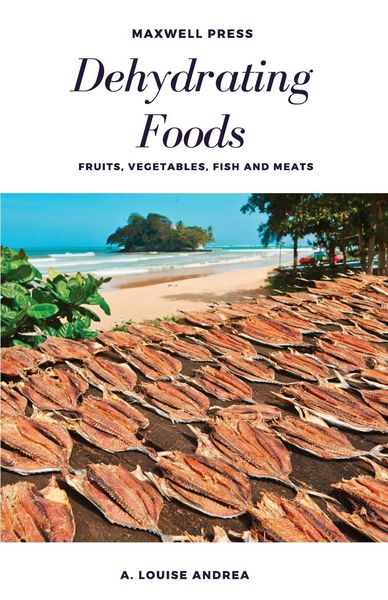 Produktbild: Dehydrating Foods Fruits Vegetables Fish and Meats