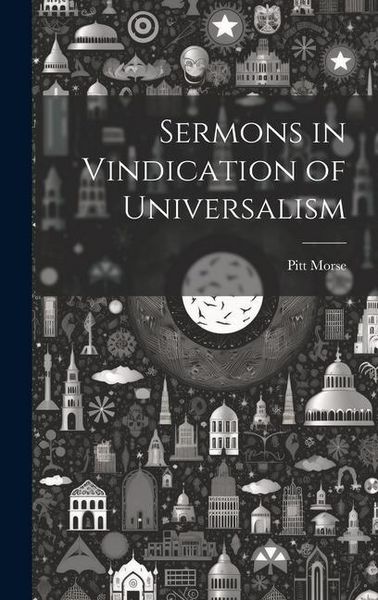 Produktbild: Sermons in Vindication of Universalism