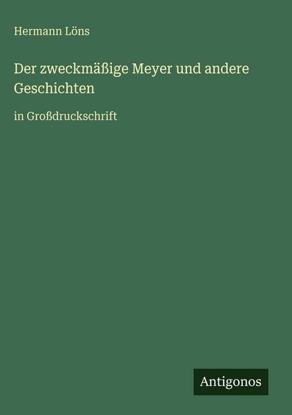 Produktbild: Der zweckm&auml;&szlig;ige Meyer und andere Geschichten
