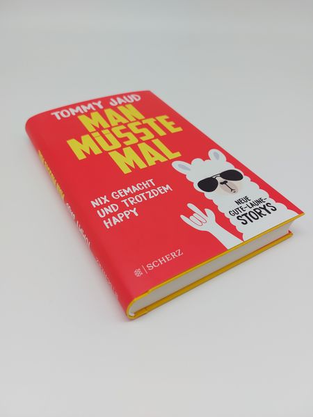 Produktbild: Man müsste mal – Nix gemacht und trotzdem happy