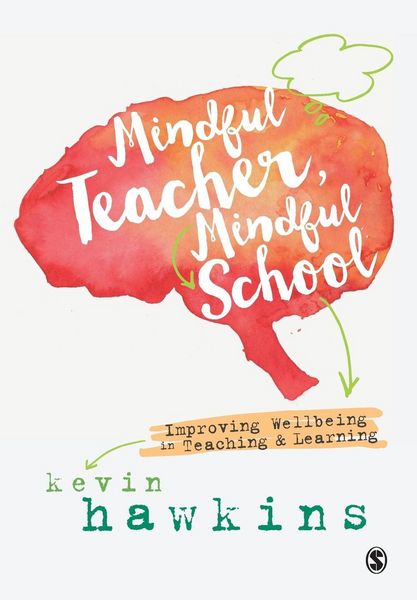 Produktbild: Mindful Teacher, Mindful School