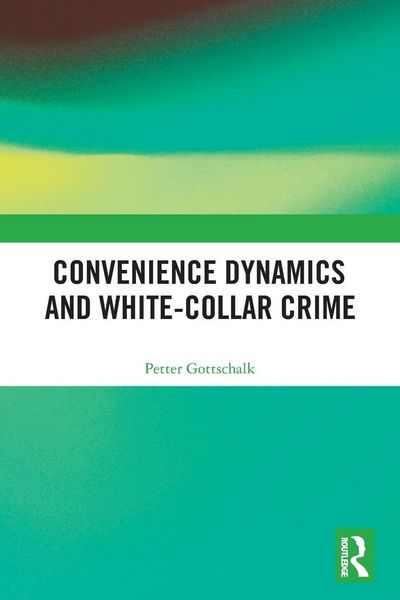 Produktbild: Convenience Dynamics and White-Collar Crime