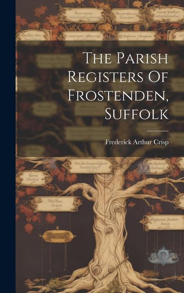 Produktbild: The Parish Registers Of Frostenden, Suffolk
