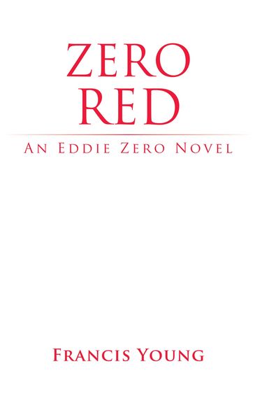 Produktbild: Zero Red - An Eddie Zero Novel