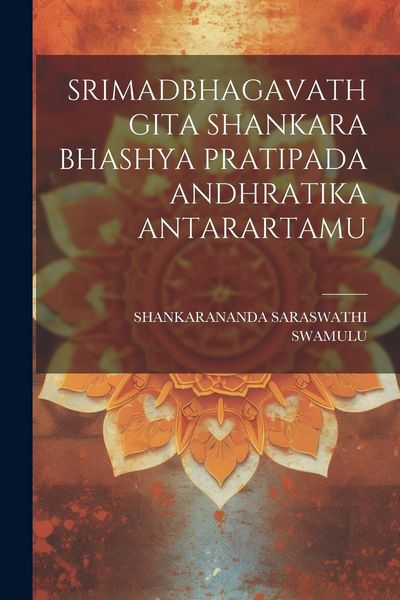 Produktbild: Srimadbhagavathgita Shankara Bhashya Pratipada Andhratika Antarartamu