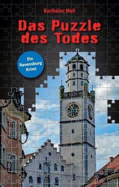 Das Puzzle des Todes, Taschenbuch von Karlheinz Moll, Tredition, 9783347423640
