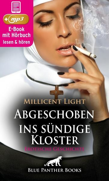 Produktbild: Das Kloster der S&uuml;nde: Abgeschoben ins s&uuml;ndige Kloster | Erotik Audio Story | Erotisches H&ouml;rbuch