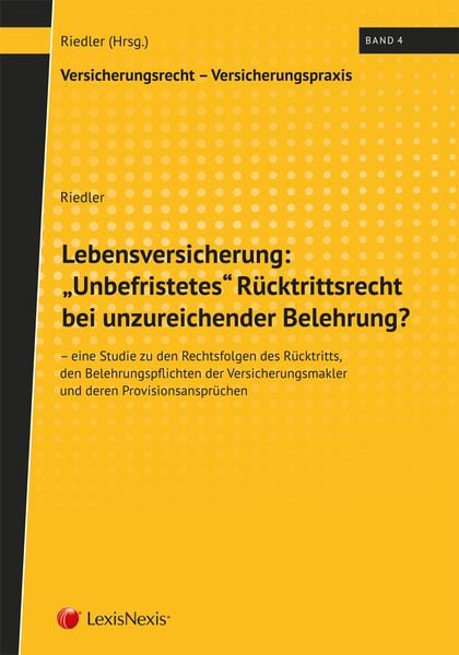Produktbild: Lebensversicherung: „Unbefristetes“ Rücktrittsrecht bei unzureichender Belehrung?