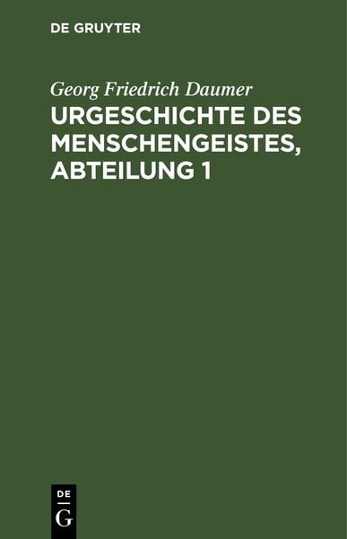 Produktbild: Urgeschichte des Menschengeistes, Abteilung 1