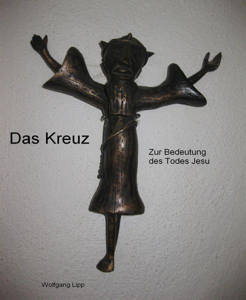 Produktbild: Das Kreuz. Zur Bedeutung des Todes Jesu