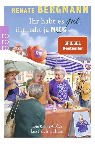Produktbild: Ihr habt es gut, ihr habt ja mich