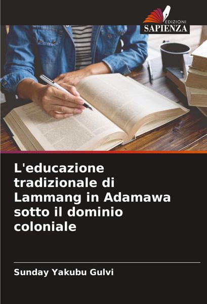 Produktbild: L'educazione tradizionale di Lammang in Adamawa sotto il dominio coloniale