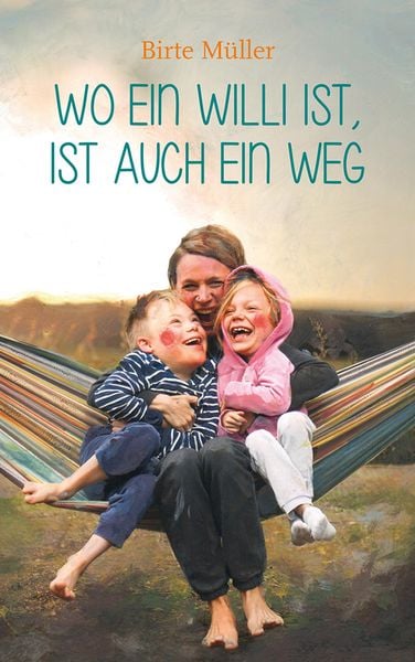 Produktbild: Wo ein Willi ist, ist auch ein Weg