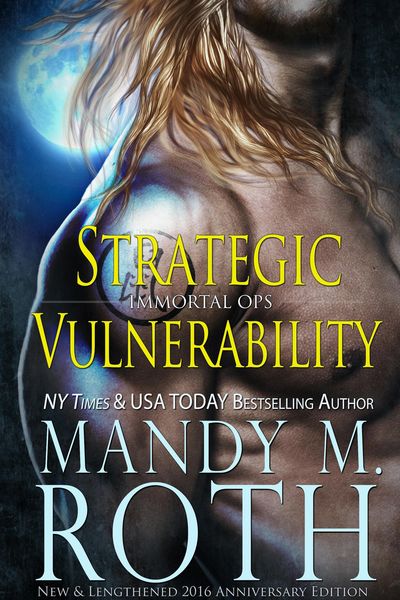 Produktbild: Strategic Vulnerability: New & Lengthened 2016 Anniversary Edition (Immortal Ops, #4)