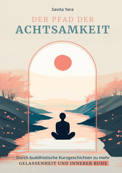 Produktbild: Der Pfad der Achtsamkeit