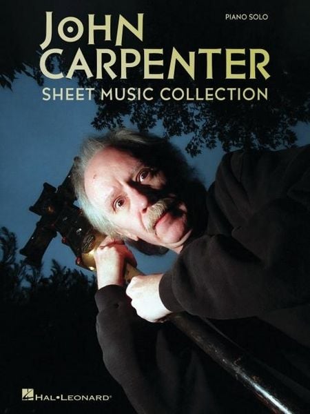 Produktbild: John Carpenter Sheet Music Collection - Piano Solo Arrangements of 19 Popular Movie Themes from 15 Films