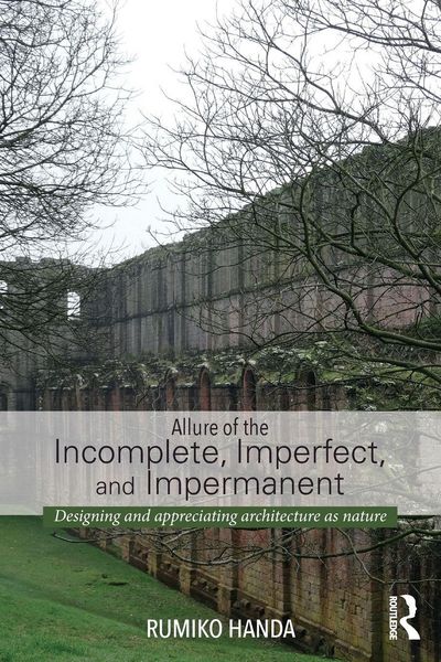 Produktbild: Allure of the Incomplete, Imperfect, and Impermanent