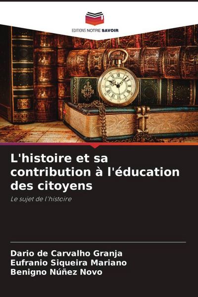 Produktbild: L'histoire et sa contribution &agrave; l'&eacute;ducation des citoyens
