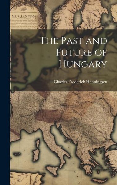 Produktbild: The Past and Future of Hungary