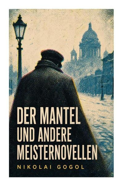 Produktbild: Der Mantel und andere Meisternovellen