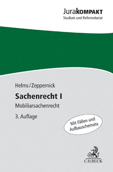 Sachenrecht I, Taschenbuch von Tobias Helms,Jens Martin Zeppernick, C.H. Beck