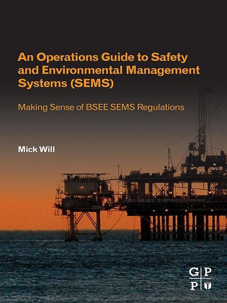 Produktbild: An Operations Guide to Safety and Environmental Management Systems (SEMS)