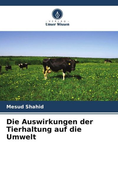 Produktbild: Die Auswirkungen der Tierhaltung auf die Umwelt