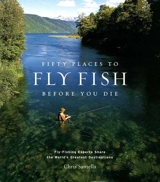 Produktbild: Fifty Places to Fly Fish Before You Die