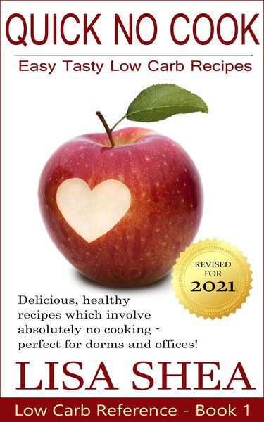 Produktbild: Quick No-Cook Low Carb Recipes (Low Carb Reference, #1)
