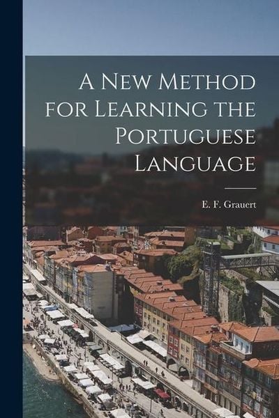 Produktbild: A New Method for Learning the Portuguese Language